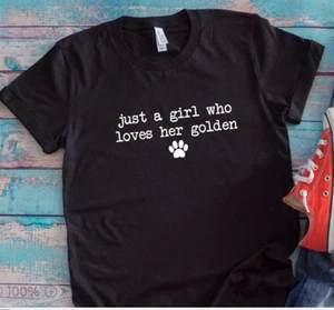Just a Girl Who Loves Her Golden, Retriever, Black, Unisex Short Sleeve T-shirt - Picture 1 of 2