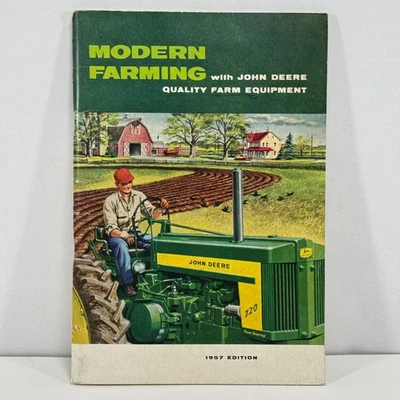 Vintage 1957 John Deere Modern Farming Booklet Tractor Brochure Catalog - Image 1 of 3