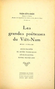 Tran Cu’u Chan / Les grandes poétesses du Viêt-Nam études 1st ed 1950 - Picture 1 of 2
