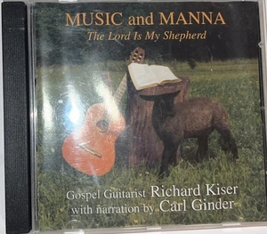 Richard Kiser (Gospel Guitarist) CD 2000.Music and Manna.The Lord Is My Shepherd - Picture 1 of 3