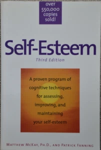 Self-Esteem: Third Edition, Patrick Fanning, Matthew Mc - Picture 1 of 4