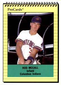 1991 Columbus Indians ProCards #1493 Rod McCall Stanton California CA Card