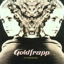 Felt Mountain von Goldfrapp | CD | Zustand sehr gut - Bild 1 von 2