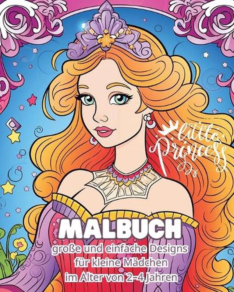 Little Princess - MALBUCH - Groe und einfache Designs fr kleine Mdchen: Mein ers - Image 1 of 1