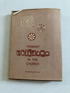 Vtg 1961 Primary Children In The Church Book 1st Ed Judson Press HBDJ - Picture 1 of 11