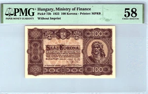 Hungary 100 Korona 1923 PMG 58 CHOICE ABOUT UNC Pick # 73b - Picture 1 of 15
