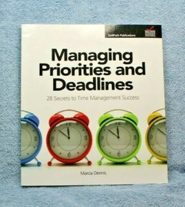 Managing Priorities and Deadlines-Time Management by Marcia Davis 2007 - Imagen 1 de 5