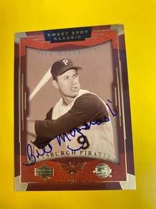 RS18667 2004 Sweet Spot Classic   Bill Mazeroski IN PERSON HAND SIGNED AUTOGRAPH
