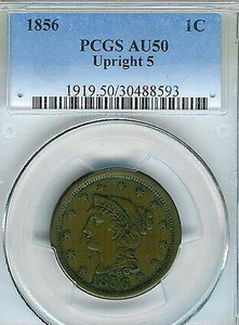 1856 Braided Hair Large Cent : PCGS AU50 Upright 5 - Picture 1 of 2