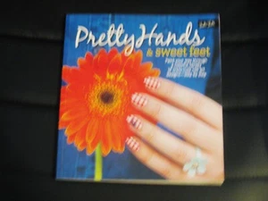 NEW Pretty Hands & Sweet Feet Step by Step Nail Art Design Book - Picture 1 of 2
