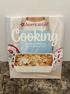 American Girl Cooking Recipes for Delicious by Williams-Sonoma - Picture 1 of 3