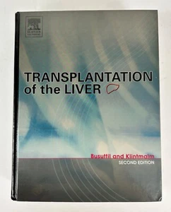 Transplantation of the liver Second Edition Busuttil And Klintmalm Hard Cover - Picture 1 of 7