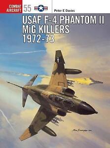 USAF F-4 Phantom II MiG Killers 1972-73 - 9781841766577