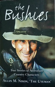 THE BUSHIES BY ALLAN M. NIXON ," THE UTEMAN " [2004] PAPERBACK GOOD - Picture 1 of 2