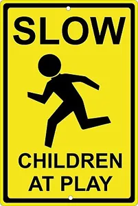 Slow Children at Play 8" x 12" Aluminum Metal Sign Made in USA - Picture 1 of 3