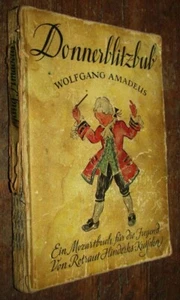 KINDERBUCH Donnerblitzbub WOLFGANG AMADEUS MOZART-BUCH Rotraut HINDERKS-KUTSCHER - Bild 1 von 5