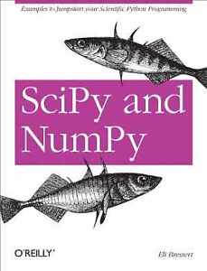 SciPy and NumPy - Paperback, by Bressert Eli - Good