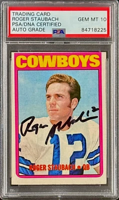 Roger Staubach Signed 1972 Topps RC Card #200 PSA 84718225 Auto 10 - Image 1 of 2