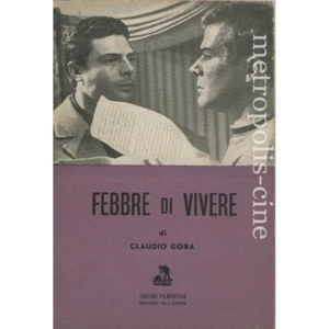 Febbre di vivere di Claudio Gora - Bild 1 von 1