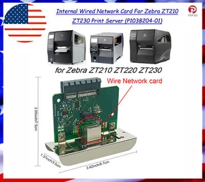 Tarjeta de red interna con cable para servidor de impresión Zebra ZT200 ZT210 ZT230 P1038204-01 - Imagen 1 de 7