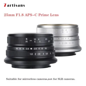 7artisans 25mm F1.8 APS-C Manual Focus Prime Lens for Sony Fujifilm M4/3 Nikon - Picture 1 of 12