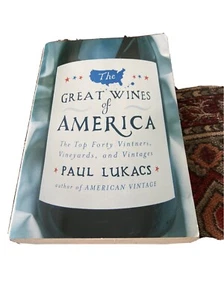 The Great Wines Of America By Paul Lukacs Paperback New - Picture 1 of 3