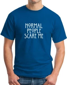 NORMAL PEOPLE SCARE ME - LUSTIGER SLOGAN T-SHIRT Herren Damen Kinder - Bild 1 von 3