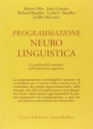 LIBRO PROGRAMMAZIONE NEUROLINGUISTICA - ROBERT DILTS - Immagine 1 di 1