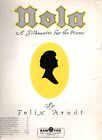 Nola (Felix Arndt) Piano Vintage Sheet Music A Silhouette for the Piano
