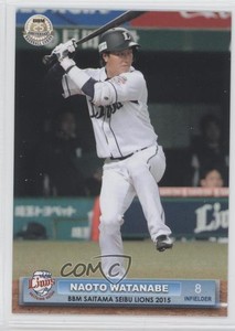 2015 BBM Saitama Seibu Lions Naoto Watanabe #L46