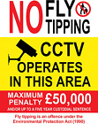 NO FLY TIPPING DUMPING SIGN MAX PENALTY £50,000 CORREX WEATHERPROOF
