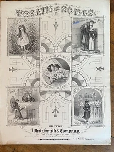 RARE 1879 Sheet Music "WREATH of SONGS" Song & Chorus by C.A. White, Boston - Bild 1 von 11