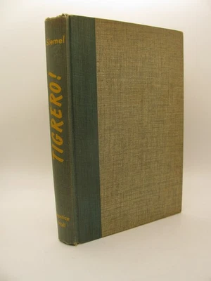 Tigrero! by Sasha Siemel HC 1953 3rd printing Brazil jaguar hunter Foto 1 de 4