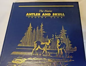 The Maine Antler And Skull Trophy Club 1994 16th Annual Big Game Records K26C - Picture 1 of 5