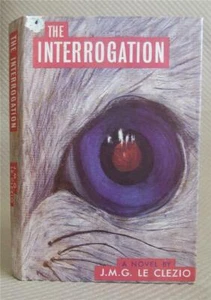 The Interrogation, Le Clezio, 1964 1st edition, Nobel Prize Winning Author - Picture 1 of 9