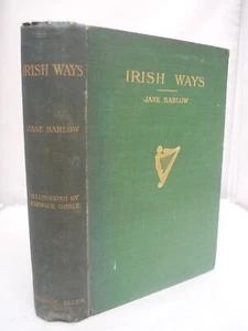 1909 - Irish Ways - Jane Barlow - Illustrated by Warwick Goble HB - Picture 1 of 8