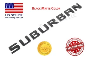 BLACK MATTE SUBURBAN Chevy REAR TRUNK EMBLEM Chevrolet NAMEPLATE BADGE LETTERS - Picture 1 of 6