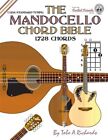 The Mandocello Chord Bible: Cgda Standard Tuning 1,728 Chords by Richards, To...