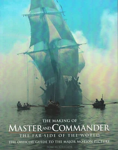 THE MAKING OF MASTER & COMMANDER THE FAR SIDE OF THE WORLD MOVIE PATRICK O BRIAN - Imagen 1 de 4