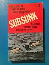 SUBSUNK by Captain W.O. Shelford-The Story of Submarine Escape