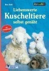 Liebenswerte Kuscheltiere selbst genäht von Kahl, Rita | Buch | Zustand gut - Bild 1 von 2