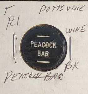 Peacock Bar Pottsville PA good for wine in trade token♡♤gft819◇♧R1 - Foto 1 di 2