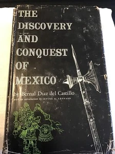 The Discovery and Conquest of Mexico by Bernal Diaz del Castillo 1956 HCDJ - Picture 1 of 5