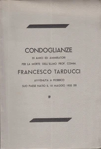 PIOBBICO PESARO MARCHE CONDOGLIANZE PER LA MORTE PROFESSOR FRANCESCO TARDUCCI - Picture 1 of 1
