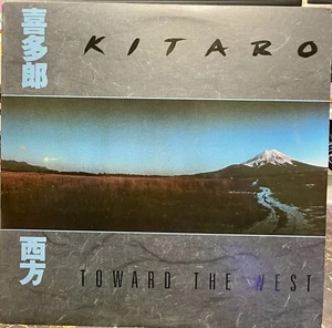 Kitaro-Toward The West-Vinyl LP-Original Copy - Picture 1 of 4