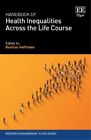 Rasmus Hoffmann Handbook of Health Inequalities Across the Life Cours (Hardback)