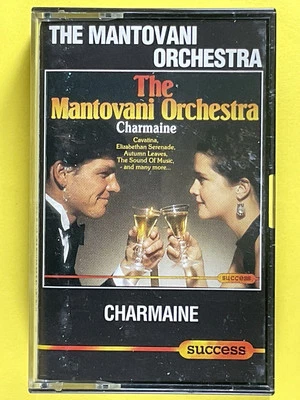 The Mantovani Orchestra ~ Charmaine Cassette tape - Image 1 of 4