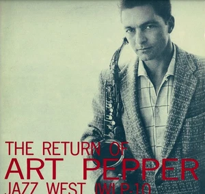 Art Pepper The Return Of Art Pepper Jazz: West GXF-3127 JAPAN VINYL LP JAZZ - Picture 1 of 5