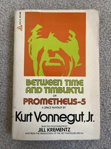 BETWEEN TIME And TIMBUKTU PROMETHEUS-5 DELTA 1972 - Picture 1 of 7