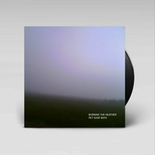 PET SHOP BOYS 'BURNING THE HEATHER' 7" VINYL (2019)